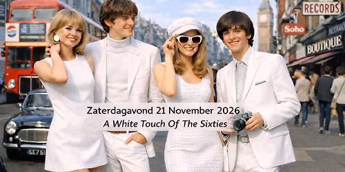 A White Touch Of The Sixties — muziek in de Zaanstreek